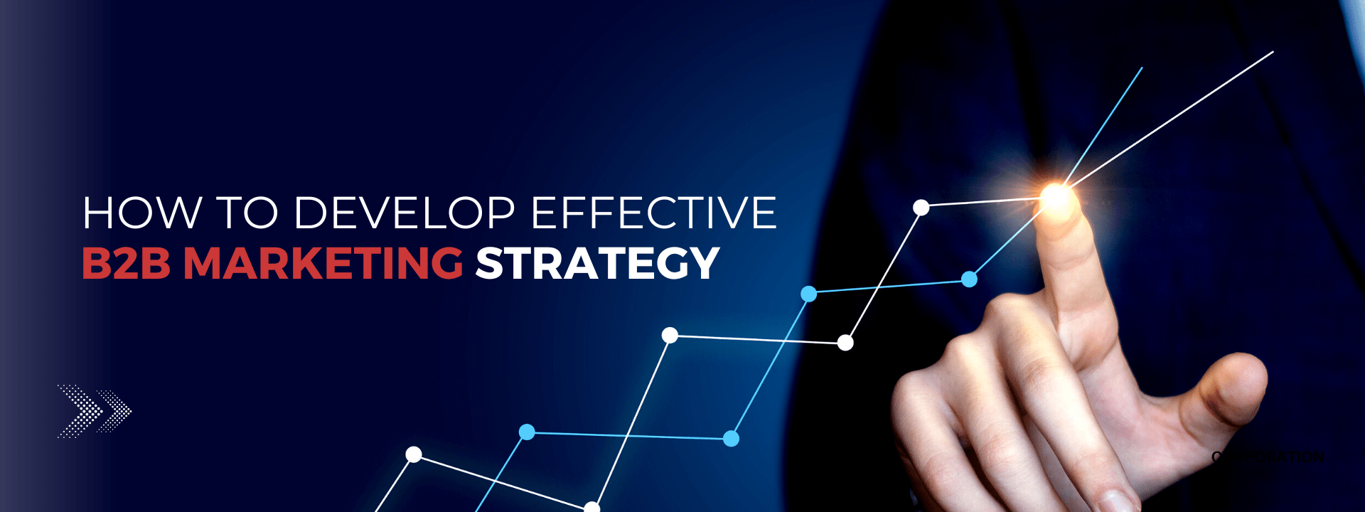 How to Develop Effective B2B marketing strategy - Beyond Codes Inc.