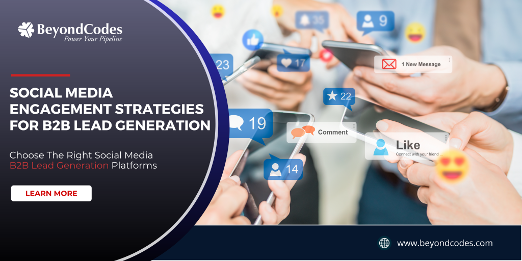 Social Media Engagement Strategies for B2B Lead Generation -Beyond Codes