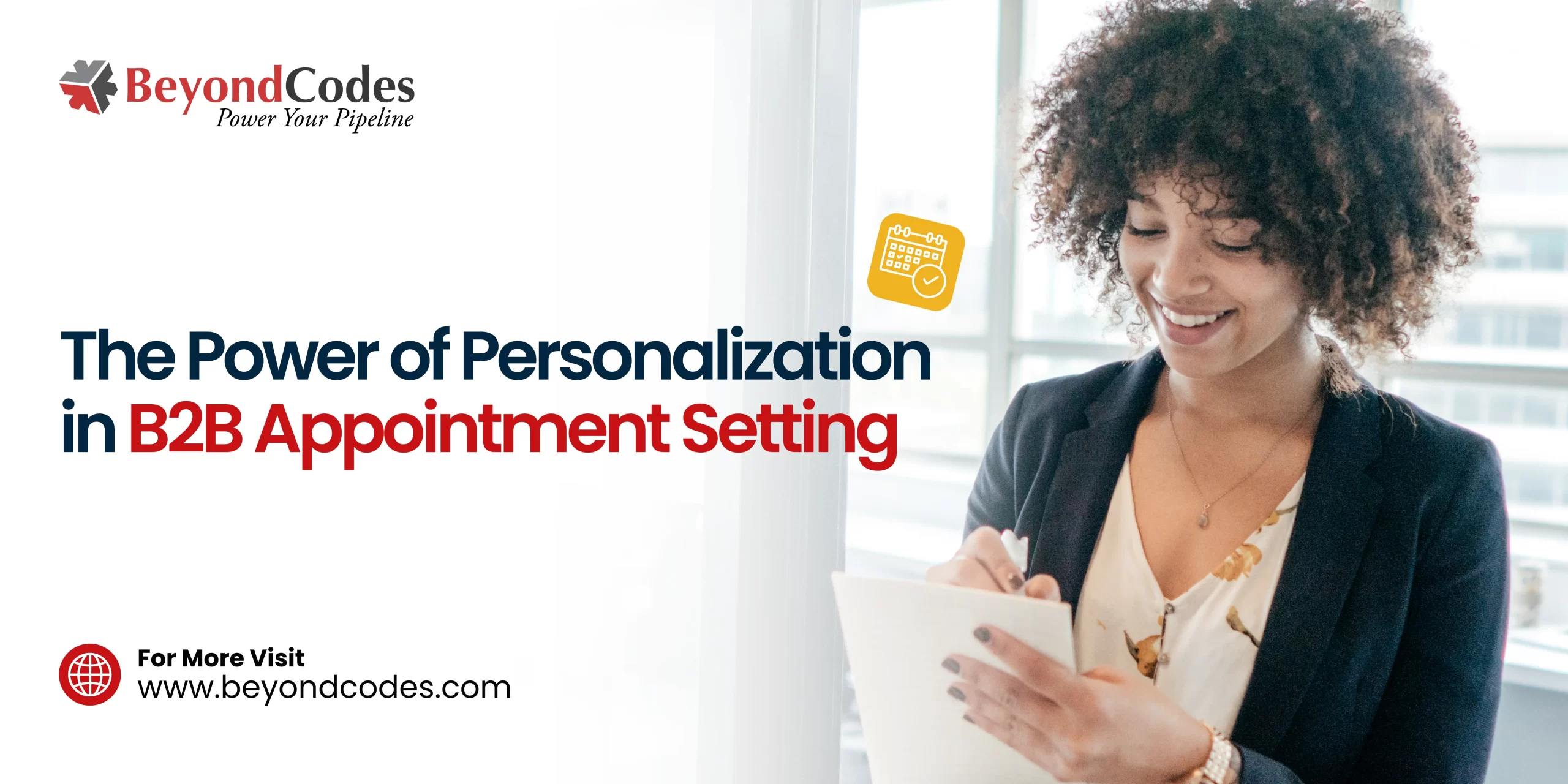 The Power of Personalization in B2B Appointment Setting - beyondcodes