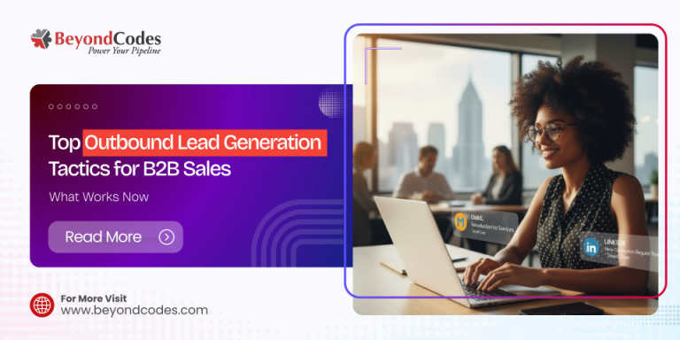 Top Outbound Lead Generation Tactics for B2B Sales in 2026