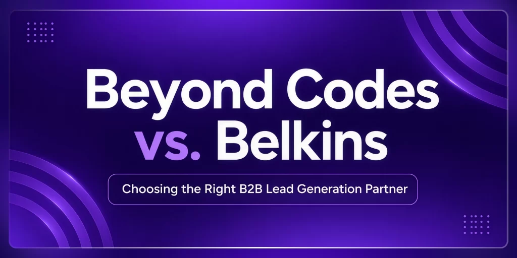 Which B2B Lead Generation Agency Is Right for You