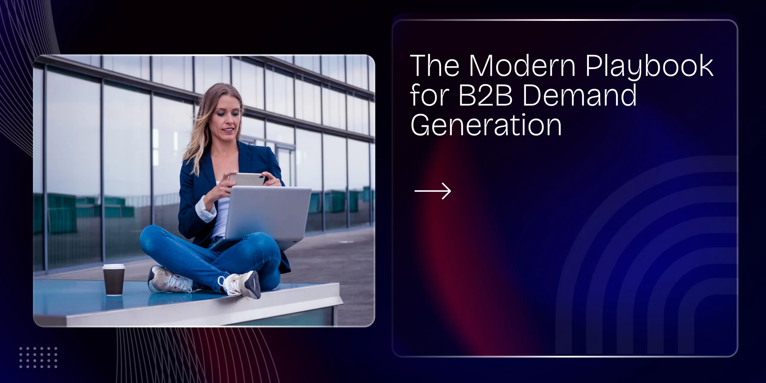 What Is Demand Generation