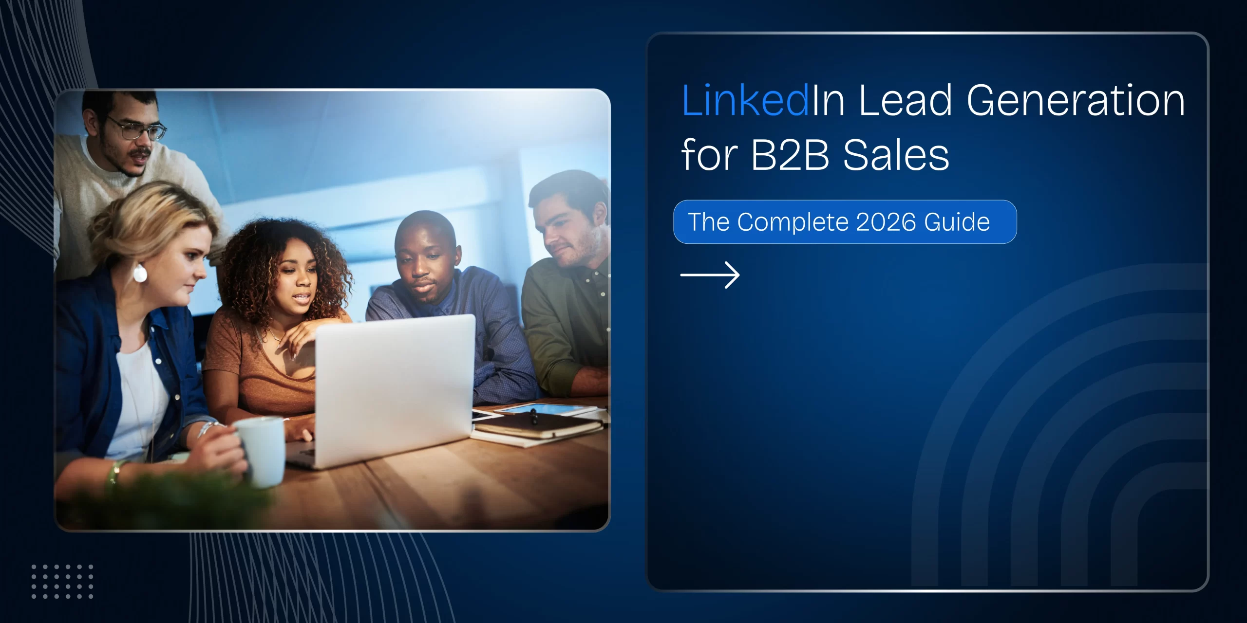 LinkedIn Lead Generation for B2B sales