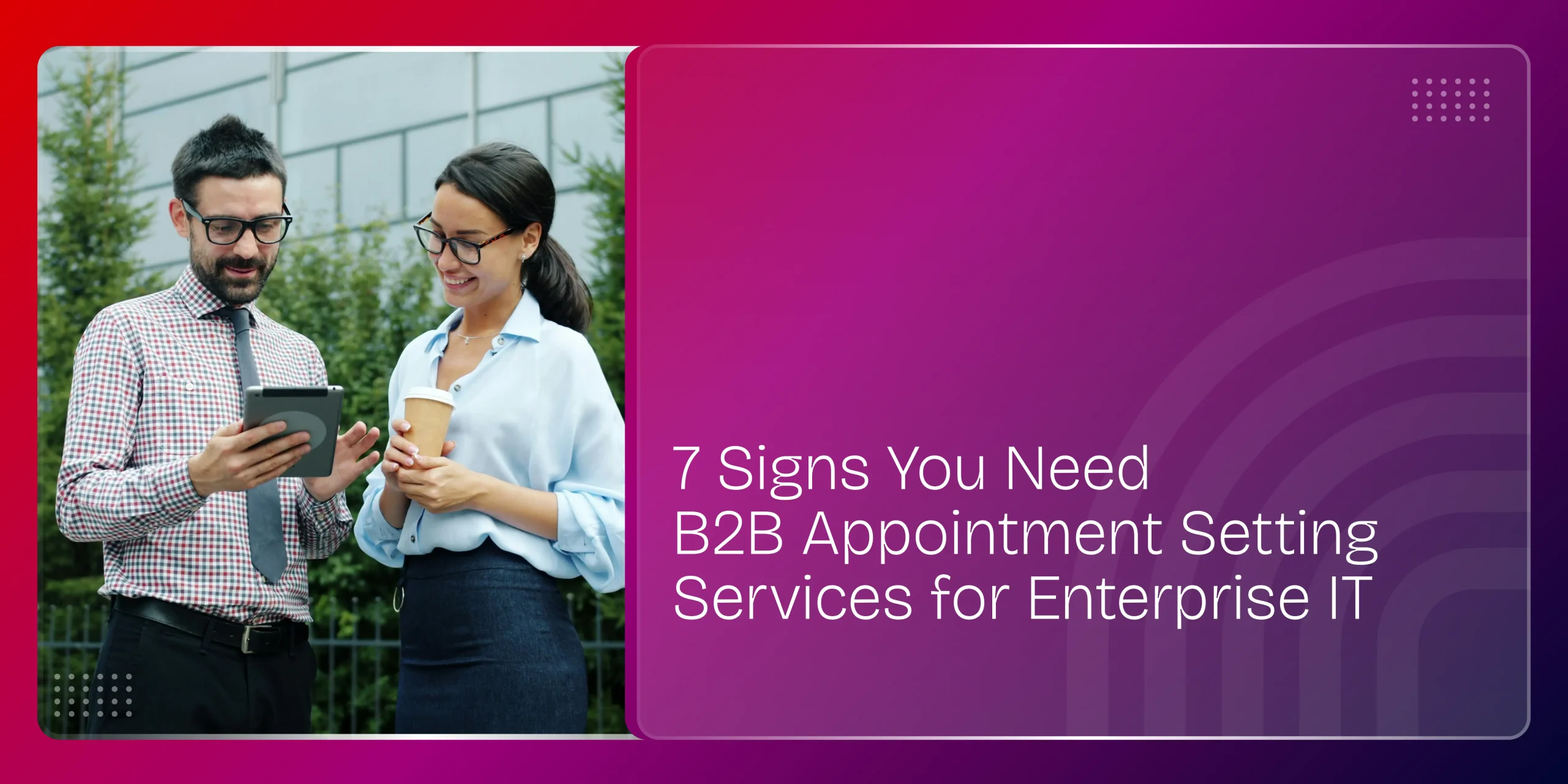 B2B Appointment Setting Services for Enterprise IT